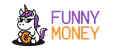 Funnymoney
